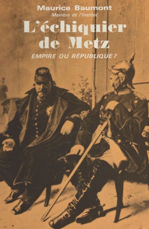 Couverture ebook de L'échiquier de Metz, de Maurice Baumont