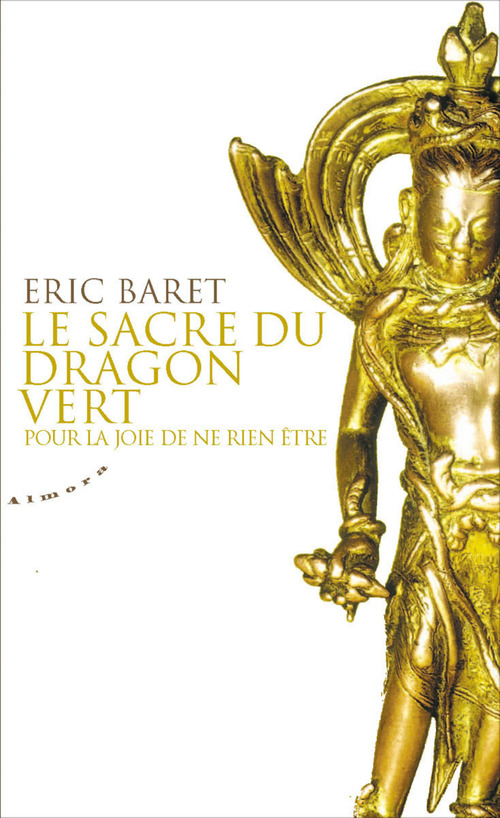 ebook cover of Le sacre du dragon vert - Pour la joie de ne rien être, by Eric Baret