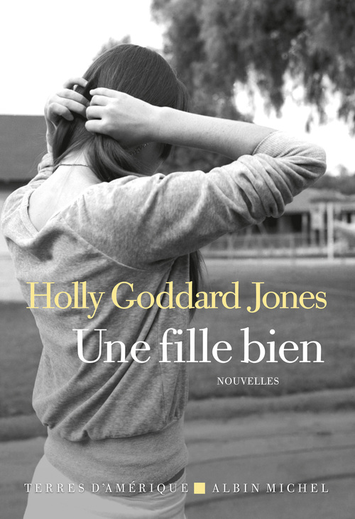 ebook cover of Une fille bien, by Holly Goddard jones