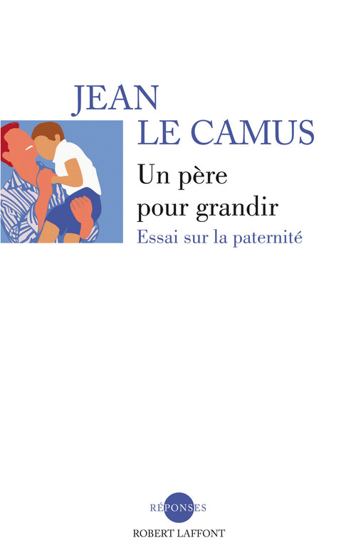 ebook cover of Un père pour grandir, by Jean Le camus