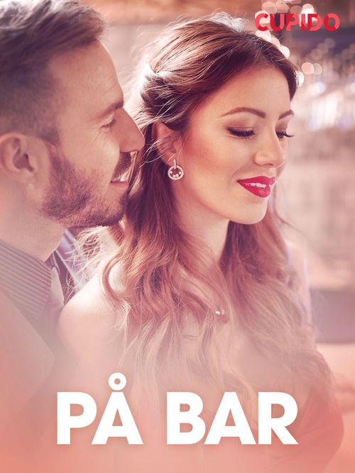 ebook cover of På bar - erotisk novelle, by Cupido