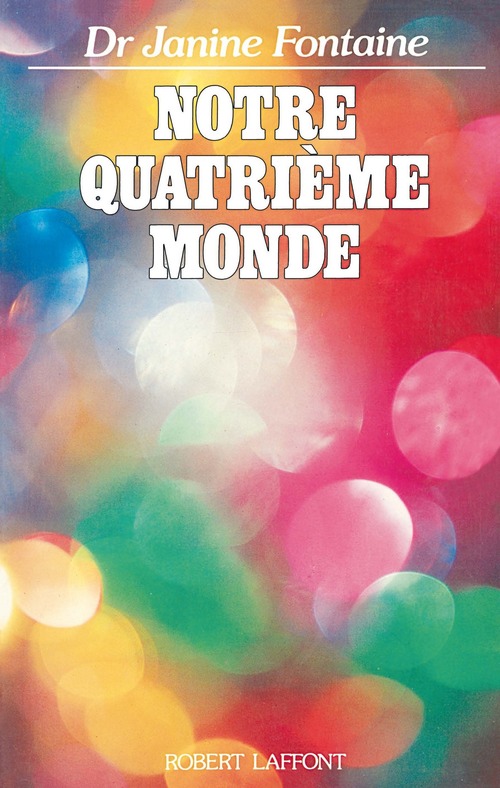 Couverture ebook de Notre quatrième monde, de Janine Fontaine