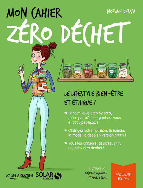 Couverture ebook de Mon cahier Zéro déchet, de Noémie Delva, Audrey Bussi, Isabelle Maroger