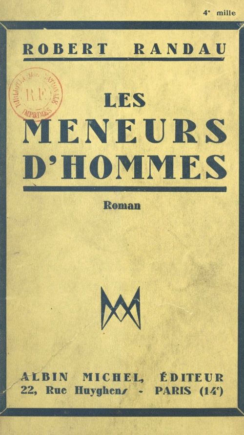Couverture ebook de Les meneurs d'hommes, de Robert Randau