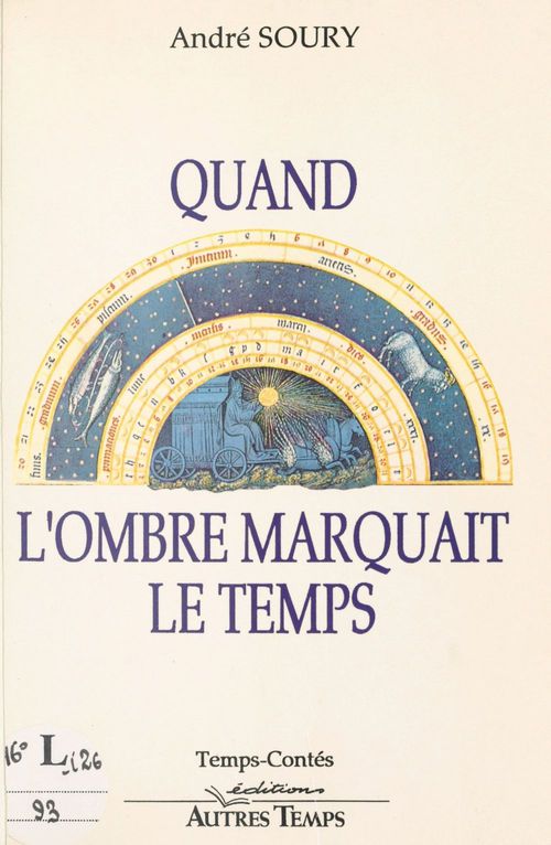 Couverture ebook de Quand l'ombre marquait le temps, de André Soury