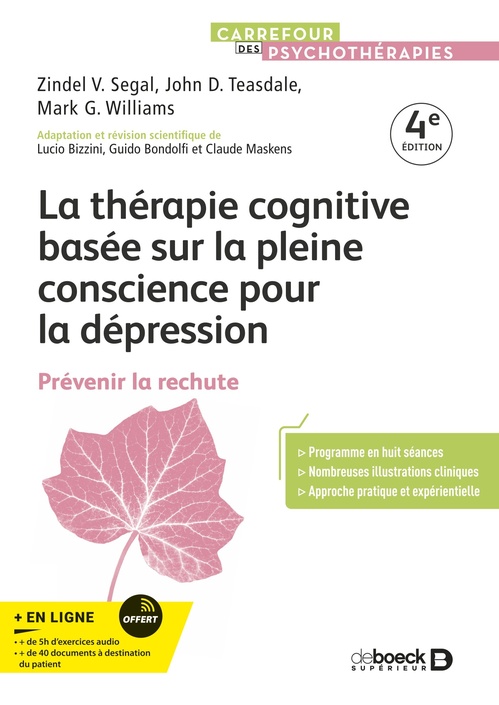 Couverture ebook de La thérapie cognitive basée sur la pleine conscience pour la dépression, de Zindel V Segal, John D Teasdale, J. Mark G. Williams