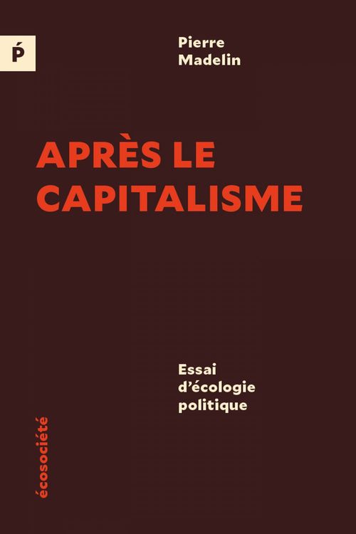 Couverture ebook de Après le capitalisme, de Pierre Madelin