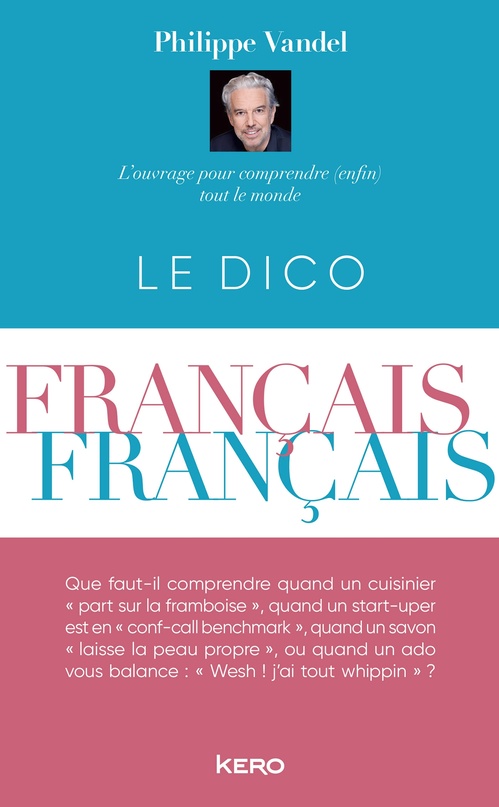 Couverture ebook de Le Dico français-français, de Philippe Vandel