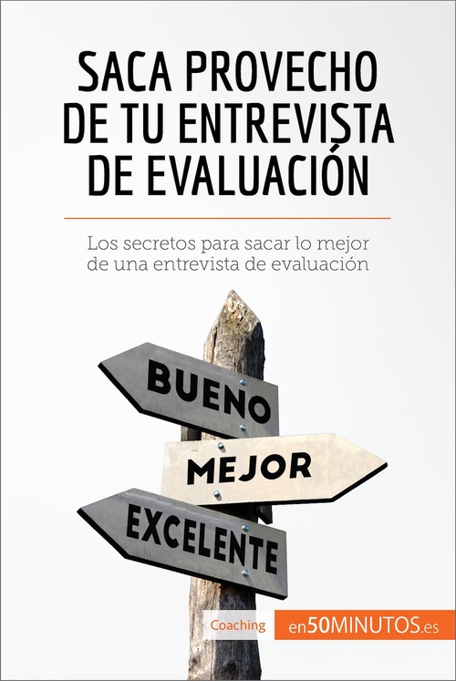ebook cover of Saca provecho de tu entrevista de evaluación, by Caroline Cailteux, Laura  Soler Pinson