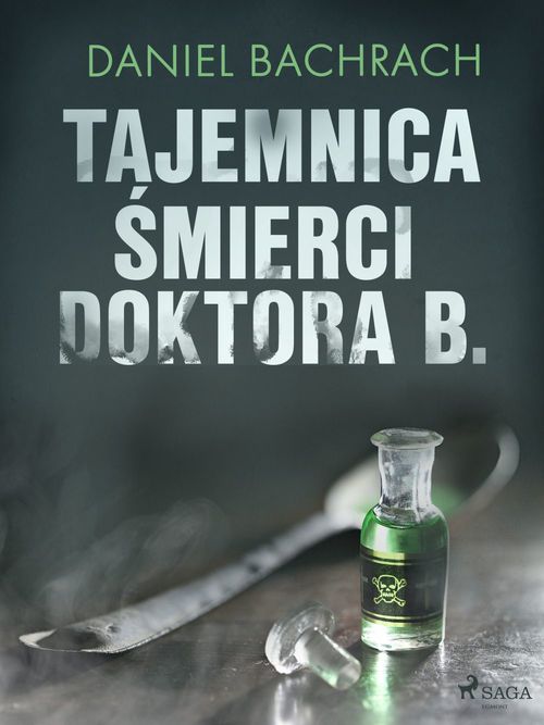 Couverture ebook de Tajemnica ´smierci doktora B., de Daniel Bachrach