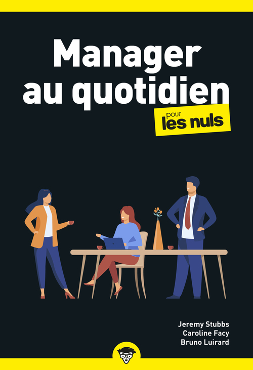 Couverture ebook de Manager au quotidien pour les Nuls, poche business, 2e éd, de Jeremy Stubbs