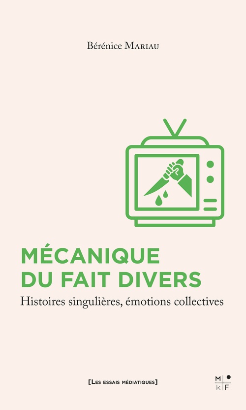 Couverture ebook de Mécanique du fait divers, de Bérénice Mariau