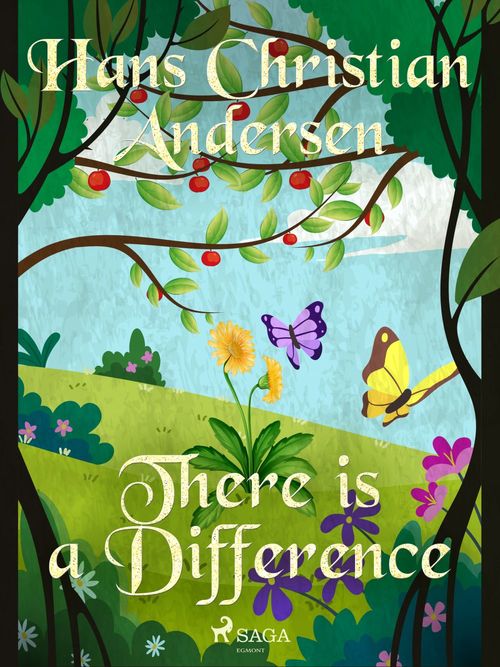 ebook cover of There is a Difference, by Hans Christian Andersen