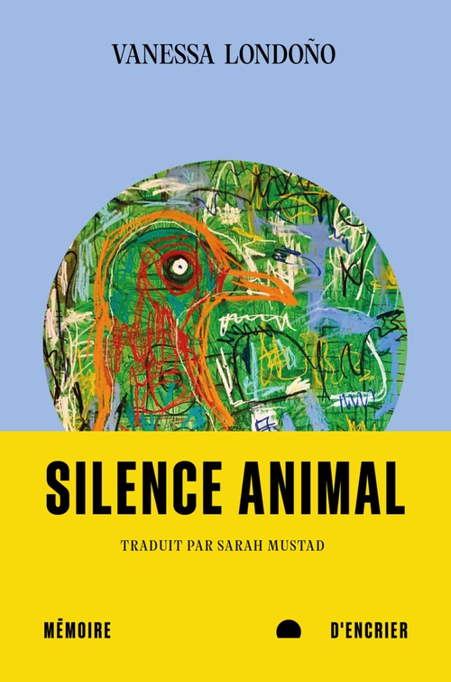 Couverture ebook de Silence animal, de Vanessa Londoño