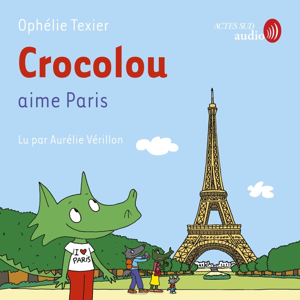 Couverture audiobook de Crocolou aime Paris, de Ophelie Texier