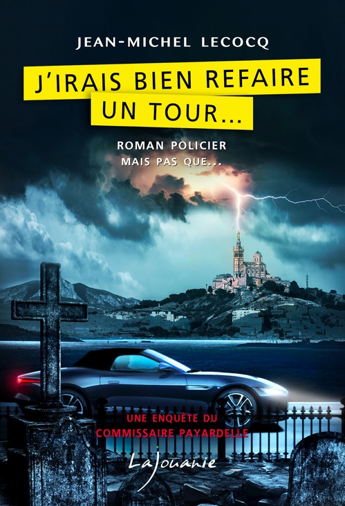 ebook cover of J´irais bien refaire un tour..., by Jean-Michel Lecocq