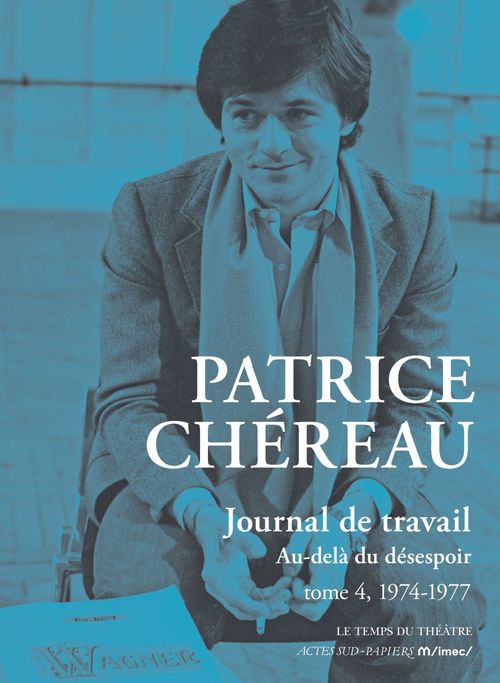 Couverture ebook de Journal de travail, tome 4, de Patrice Chéreau