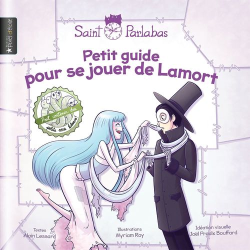 ebook cover of Petit guide pour se jouer de Lamort, by Alain Lessard