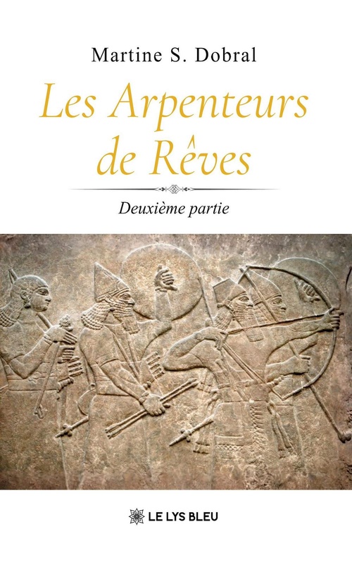 Couverture ebook de Les Arpenteurs de Rêves, de Martine S. Dobral