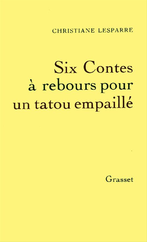 Couverture ebook de Six contes à rebours pour un tatou empaillé, de Christiane Lesparre
