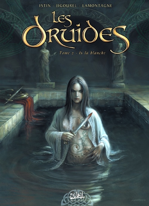 Couverture ebook de Les Druides T02 - Is la blanche, de Jean-Luc Istin