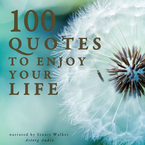 audiobook cover of 100 Quotes to Enjoy your Life, by J. M. Gardner