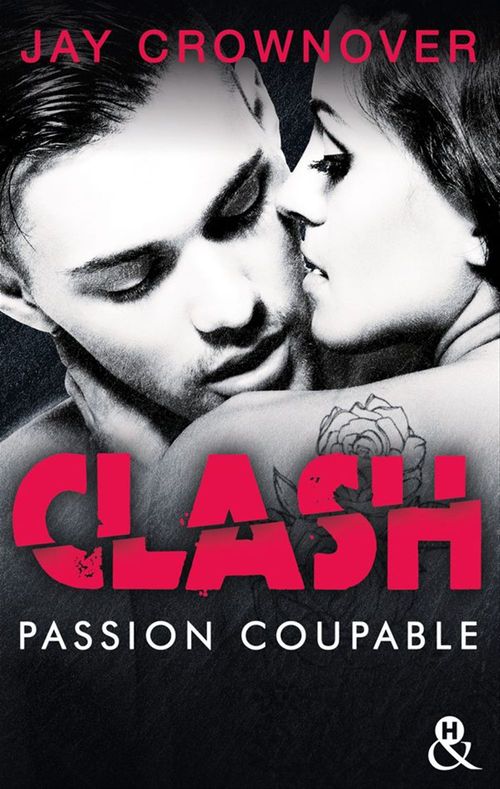ebook cover of Clash T2 : Passion coupable, by Jay Crownover