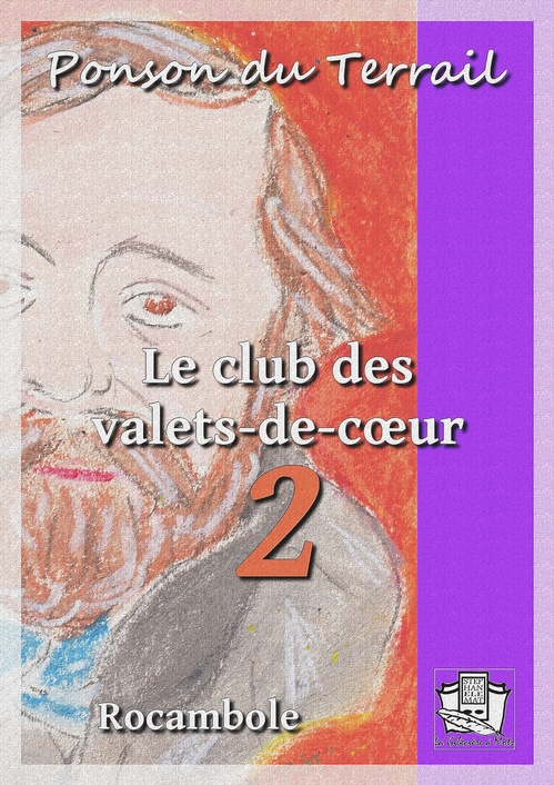 Couverture ebook de Le club des valets-de-coeur, de PONSON DU TERRAIL