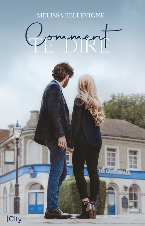 ebook cover of Comment te dire, by Melissa Bellevigne