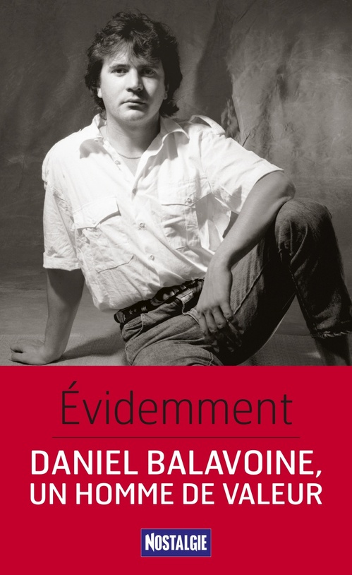 ebook cover of Évidemment. Daniel Balavoine, un homme de valeur, by Pierre Pernez