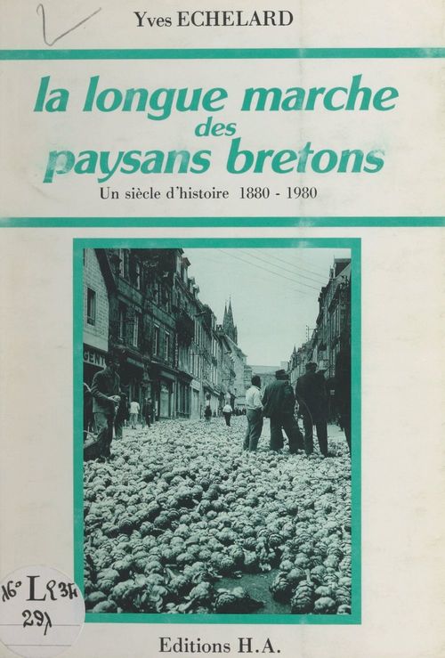 Couverture ebook de La longue marche des paysans bretons, de Yves Echelard