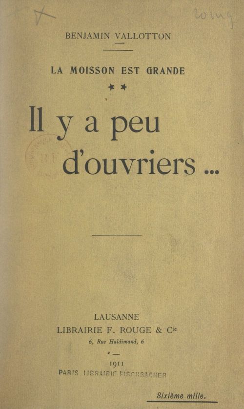 Couverture ebook de La moisson est grande (2). Il y a peu d'ouvriers..., de Benjamin Vallotton