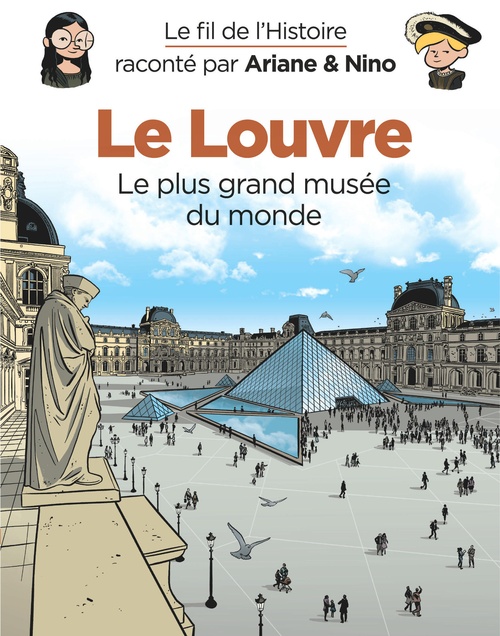 ebook cover of Le fil de l'Histoire raconté par Ariane & Nino - Le Louvre, by Erre Fabrice
