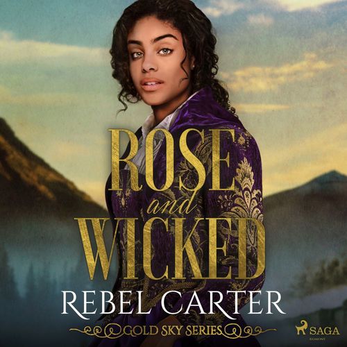 Couverture audiobook de Rose and Wicked, de Rebel Carter