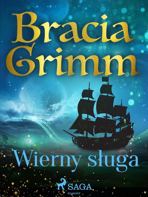 ebook cover of Wierny sluga, by Bracia Grimm