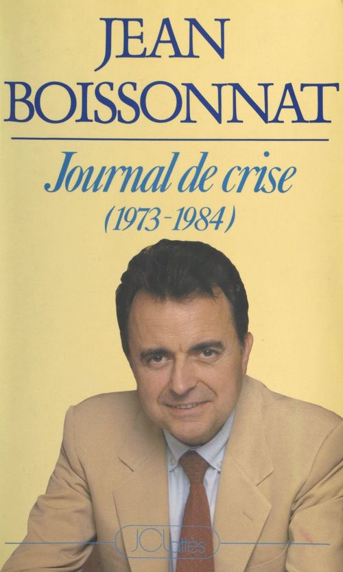 Couverture ebook de Journal de crise (1973-1984), de Jean Boissonnat
