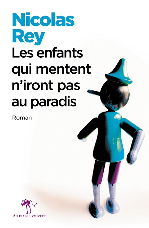 ebook cover of Les enfants qui mentent n'iront pas au paradis, by Nicolas Rey