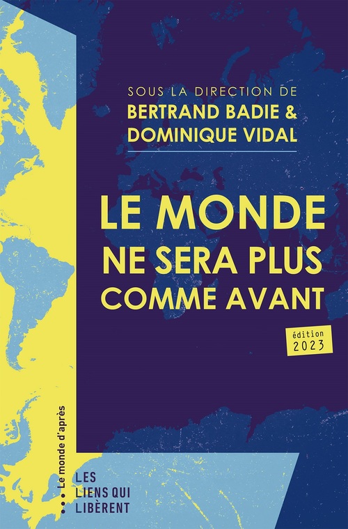 Couverture ebook de Le monde ne sera plus comme avant, de Bertrand Badie, Dominique Vidal