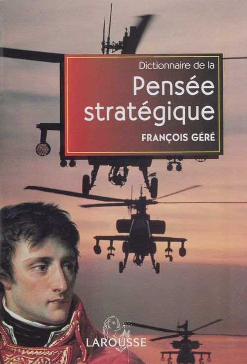 ebook cover of Dictionnaire de la pensée stratégique, by François Géré