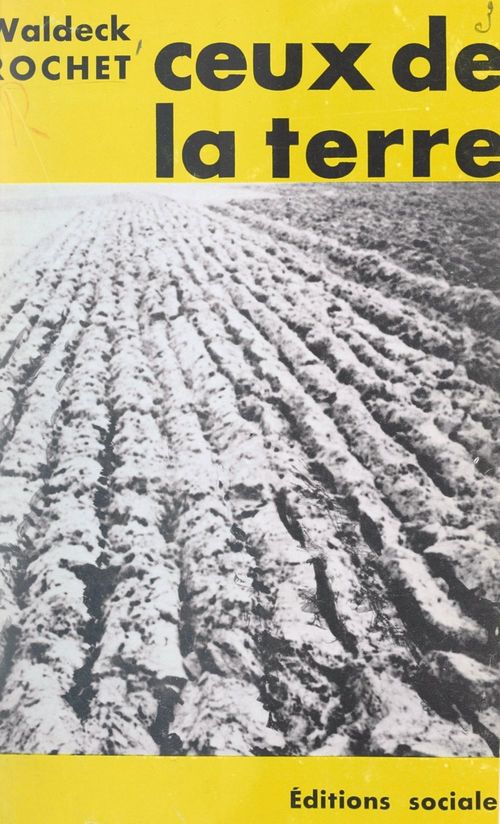 ebook cover of Ceux de la terre, by Waldeck Rochet