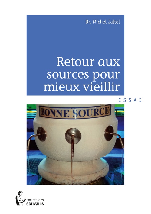 ebook cover of Retour aux sources pour mieux vieillir, by Michel Jaltel