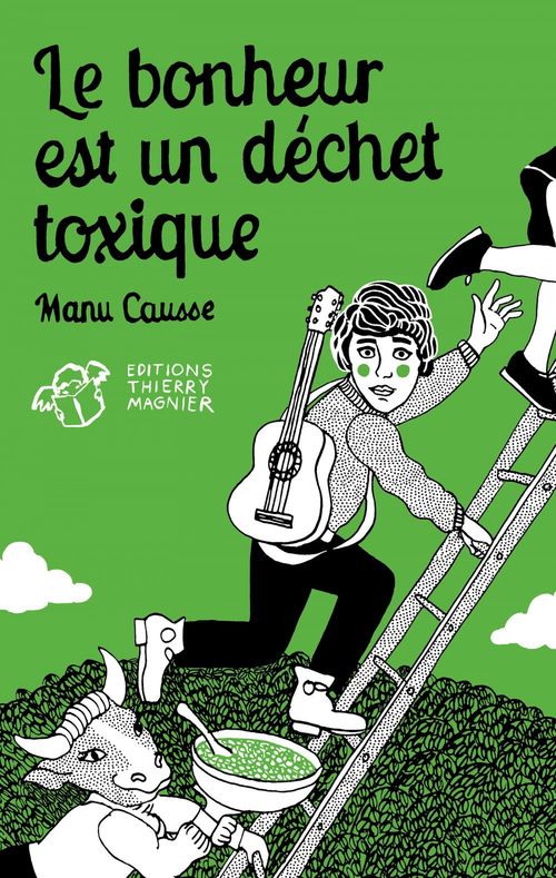 Couverture ebook de Le bonheur est un déchet toxique, de Manu Causse