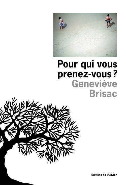 Couverture ebook de Pour qui vous prenez-vous ?, de Geneviève Brisac