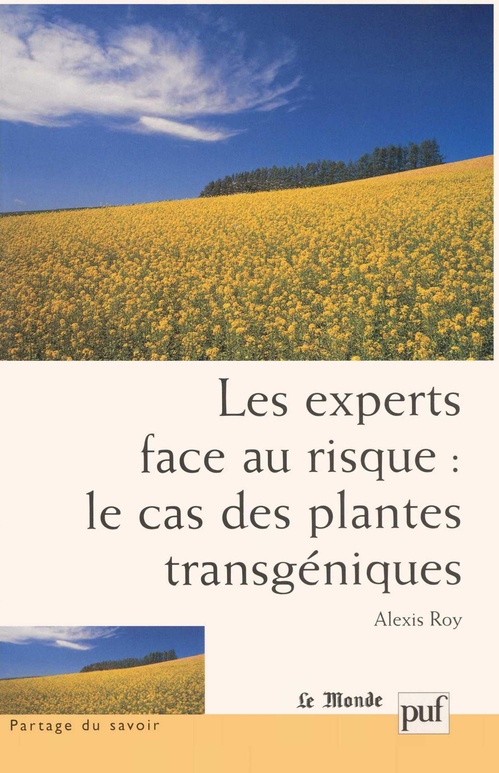 Couverture ebook de Les experts face au risque : le cas des plantes transgéniques, de Alexis Roy