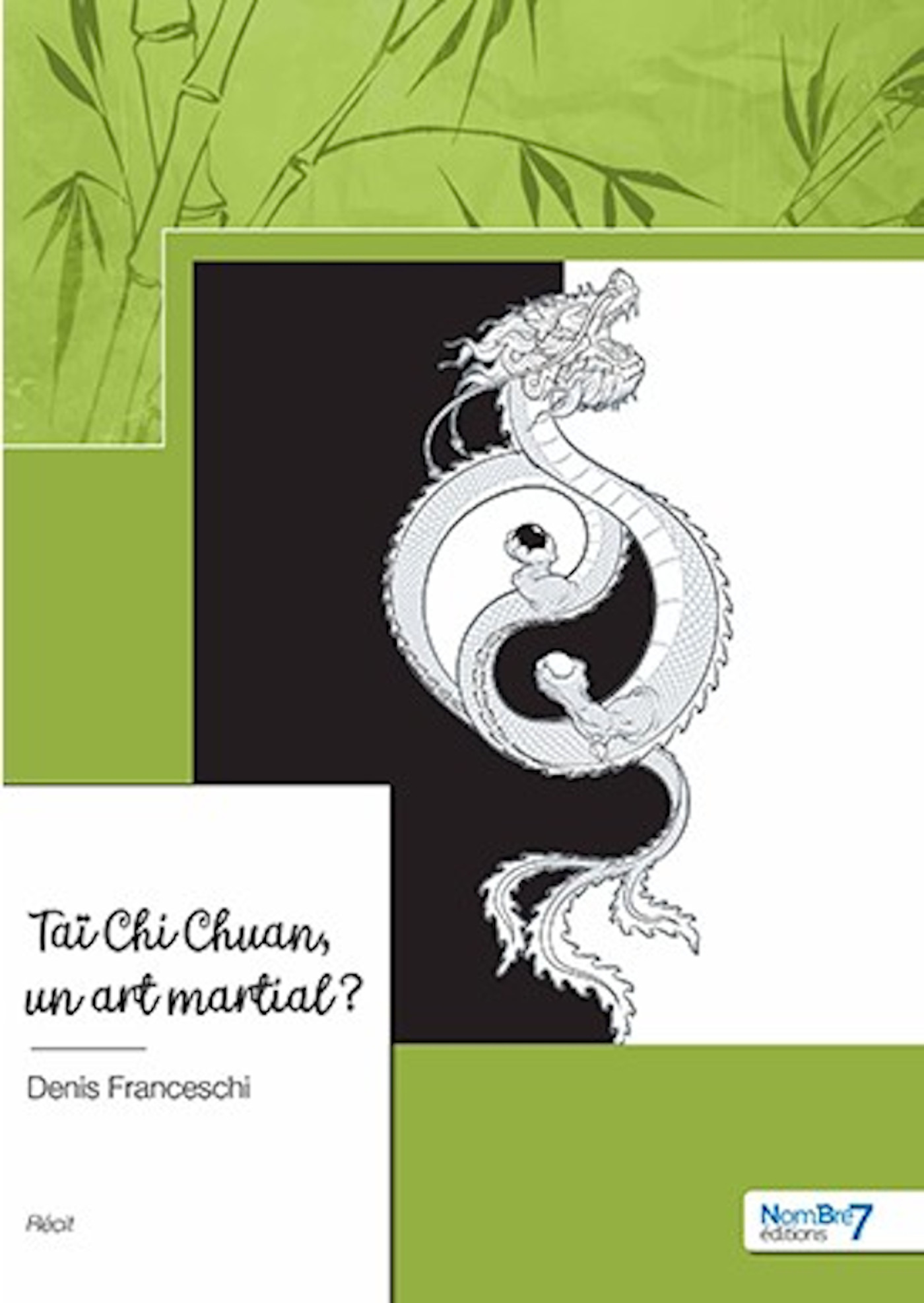 Couverture ebook de Taï Chi Chuan, un art martial ?, de Denis Franceschi