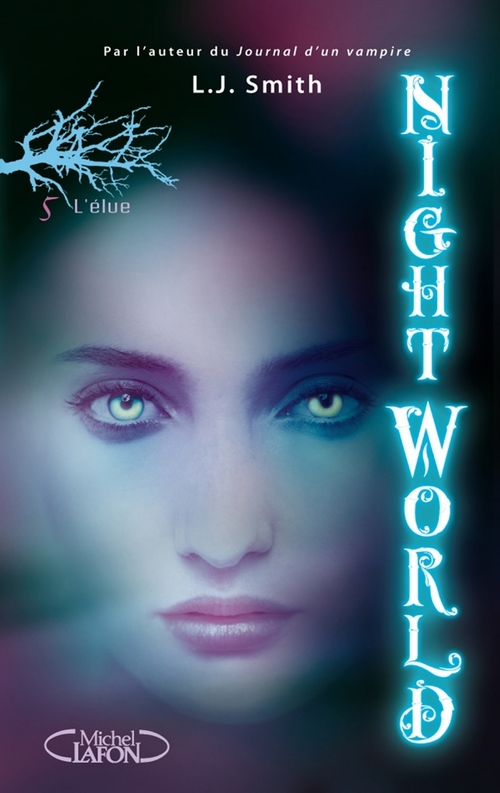 Couverture ebook de Night World - tome 5 L'élue, de L. J. Smith
