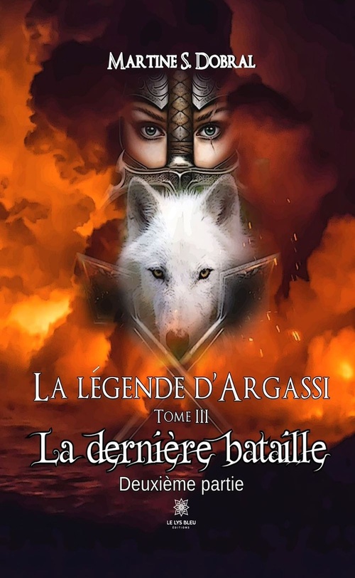 Couverture ebook de La légende d'Argassi - Tome 3, de Martine S. Dobral