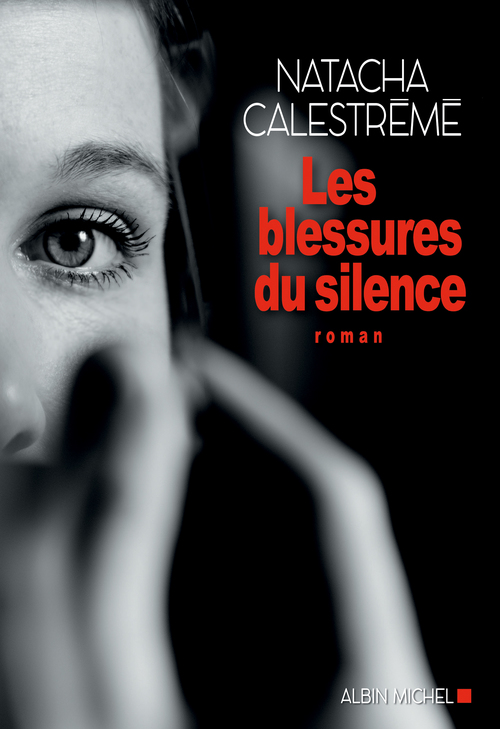 ebook cover of Les Blessures du silence, by Natacha Calestrémé