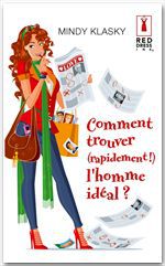 ebook cover of Comment trouver (rapidement !) l'homme idéal ?, by Mindy Klaksy
