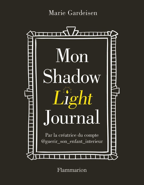 ebook cover of Mon Shadow Light Journal, by Marie Gardeisen